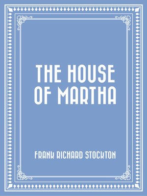 cover image of The House of Martha